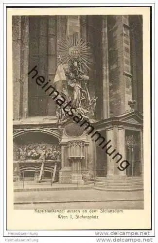 Wien I. - Stefansplatz - Stefansdom - Kapristankanzel aussen ca. 1910