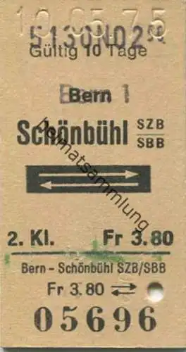 Schweiz - Bern 1 Schönbühl SZB/SBB und zurück - Fahrkarte 1975