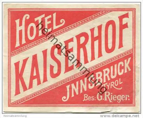 Innsbruck Tyrol - Hotel Kaiserhof Bes. G. Rieger - Hotel Sticker 8cm x 10cm