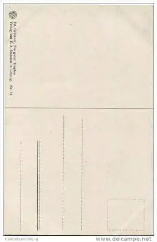 Ein guter Tropfen - Ed. Grützner - Verlag E. A. Seemann Leipzig Nr. 72