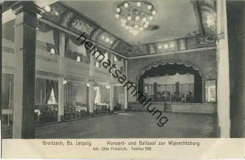 Groitzsch - Konzert- und Ballsaal zur Wiprechtsburg Inh. Otto Friedrich - Verlag Max Blume Oetzsch-Leipzig