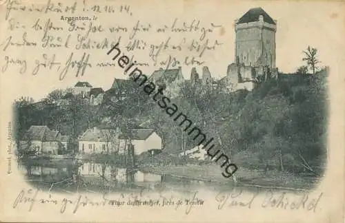 Argenton sur Creuse - Tour de Prunget pres de Tendu - Edition Quesnel Argenton - Feldpost gel. 1914