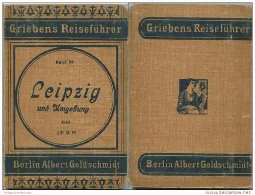 Leipzig und Umgebung - 7. Auflage 1919 - 77 Seiten plus Werbung - Mit zwei Karten - Band 93 der Griebens Reiseführer