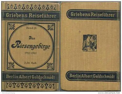 Das Riesengebirge Iser- und Lausitzer Gebirge nebst Glatzer und Waldenburger Gebirge - 22. Auflage 1911 / 1912
