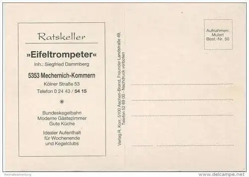 Mechernich-Kommern - Ratskeller Eifeltrompeter Inhaber Siegfried Dammberg - Verlag R. Korr Aachen-Brand - Werbekarte