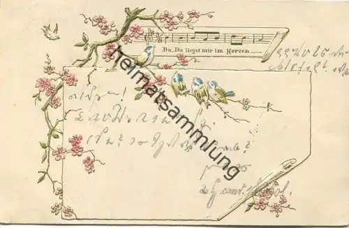 Meisen - Blumen - Noten "Du Du liegst mir im Herzen..." - filigraner Prägedruck gel. 1900