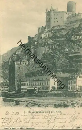St. Goarshausen und die Katz - Verlag Edm. von König Heidelberg gel. 1903