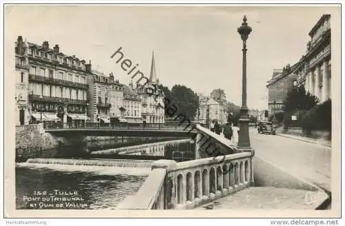 Tulle - Pont du Tribunal et Quai de Vallon - Foto-AK