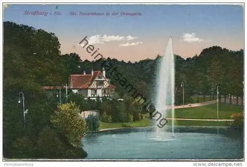 Strassburg - Elsässisches Bauernhaus in der Orangerie - Feldpost gel. 1916