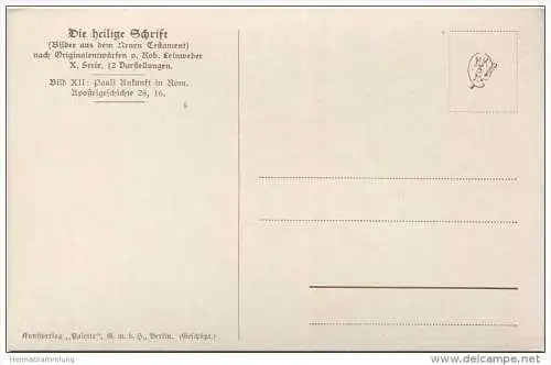 Die Heilige Schrift - Pauli Ankunft in Rom - Künstlerkarte R. Leinweber ca. 1910