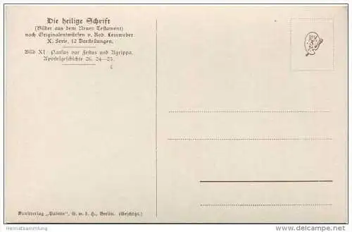 Die Heilige Schrift - Paulus vor Festus und Agrippa - Künstlerkarte R. Leinweber ca. 1910