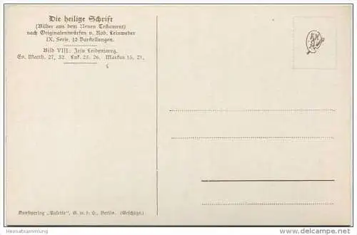 Die Heilige Schrift - Jesu Leidensweg - Künstlerkarte R. Leinweber ca. 1910