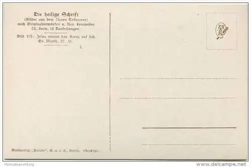 Die Heilige Schrift - Jesus nimmt das Kreuz auf sich - Künstlerkarte R. Leinweber ca. 1910