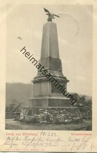 Wirsberg - Kriegerdenkmal - Verlag Kaspar Bader München gel. 1903