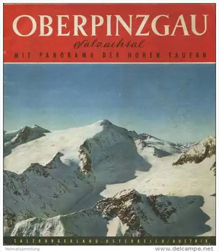 Oberpinzgau 60er Jahre - 16 Seiten mit 29 Abbildungen und einer Reliefkarte über 4 Seiten H. Oberschneider