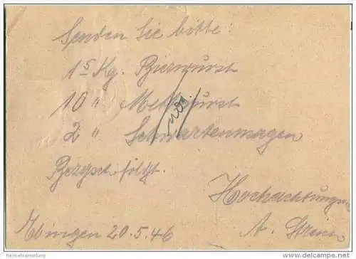 Notganzsache 6 Pfg. Gebühr bezahlt plus zweimal 3 F. Zusatz - gelaufen von Ebingen nach Biberach am 20.05.1946