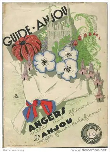 Guide-Anjou - Angers - l'Anjou ca. 1950 - 88 Seiten mit 40 Abbildungen - in französischer Sprache