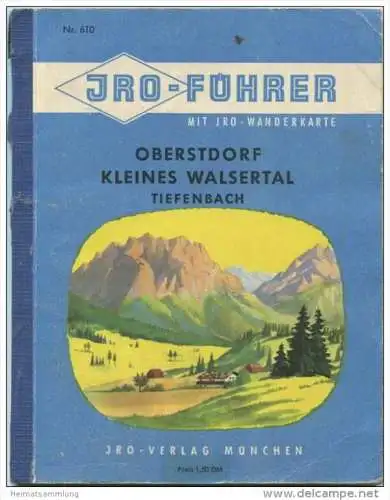JRO-Führer mit Wanderkarte - Oberstdorf - kleines Walsertal - Tiefenbach - 64 Seiten mit 12 Abbildungen