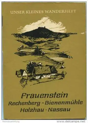 Unser kleines Wanderheft - Frauenstein 1964 - Rechenberg - Bienenmühle - Holzhau Nassau - 64 Seiten mit 4 Abbildungen un