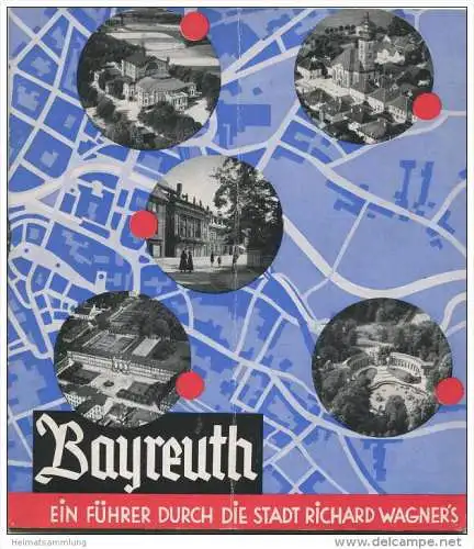Bayreuth 1935 - ein Führer durch die Stadt Richard Wagner s - 36 Seiten mit unzähligen Abbildungen