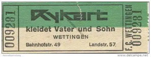 Schweiz - Aargau - F. C. Wettingen - Eintrittskarte - Werbung: Herrenbekleidung Kykart