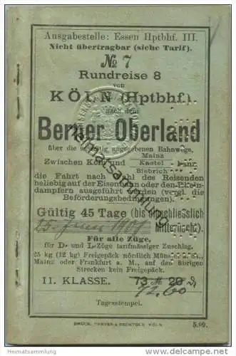 Deutschland - Schweiz - Fahrkarten-Heft - 1901 Rundreise 8 Köln nach dem Berner Oberland - Gültig 45 Tage II. Klasse