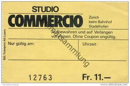 Schweiz - Zürich - Zürich - Studio Commercio beim Bahnhof Stadelhofen - Eintrittskarte