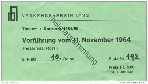 Schweiz - Bern - Lyss - Theatersaal Rössli - Verkehrsverein Lyss - Eintrittskarte 1964