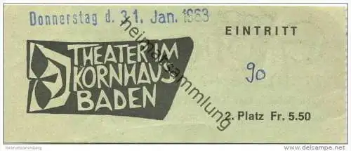 Schweiz - Aargau - Baden - Theater im Kornhaus Baden - Eintrittskarte 1963 - rückseitig Werbung: Grotto Ticinese Rathaus