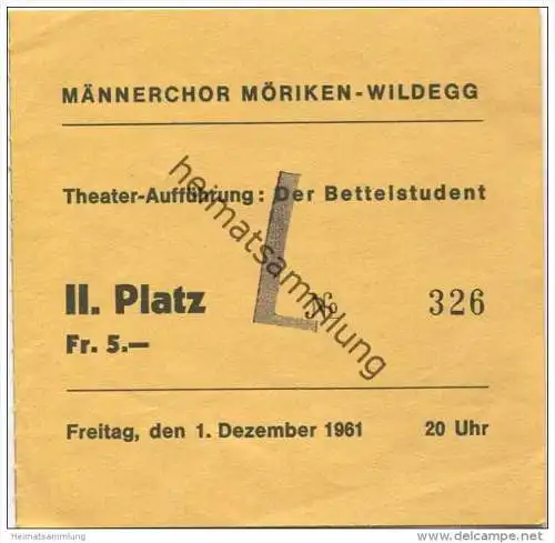 Schweiz - Aargau - Möriken-Wildegg - Männerchor - Theater-Aufführung Der Bettelstudent - Eintrittskarte 1961