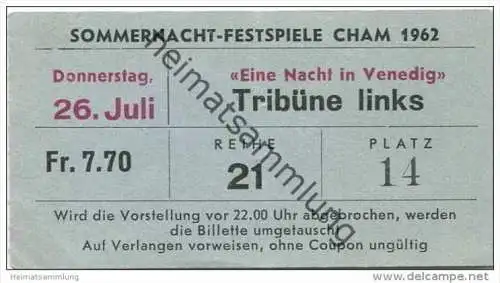 Schweiz -Zug - Cham - Sommernacht-Festspiele 1962 - ""Eine Nacht in Venedig"" Eintrittskarte