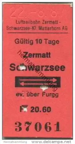Schweiz - Luftseilbahn Zermatt - Schwarzsee - Kl. Matterhorn AG - Zermatt - Schwarzsee ev. über Furgg - Fahrkarte 1987