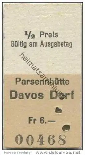 Schweiz - Parsennhütte Davos Dorf - Fahrkarte 1/2 Preis 1974