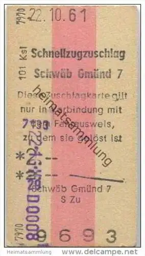 Deutschland - Schnellzugzuschlag - Schwäb. Gmünd 1961
