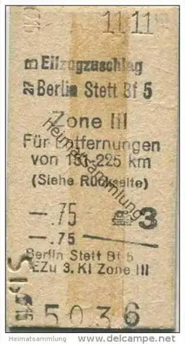 Deutschland - Eilzugzuschlag - Berlin Stettiner Bahnhof Zone III - Fahrkarte 3. Klasse