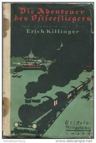 Die Abenteuer des Ostseefliegers von Leutnant zur See Erich Killinger 1917 - Ullstein Kriegsbücher - 184 Seiten 11cm x 1