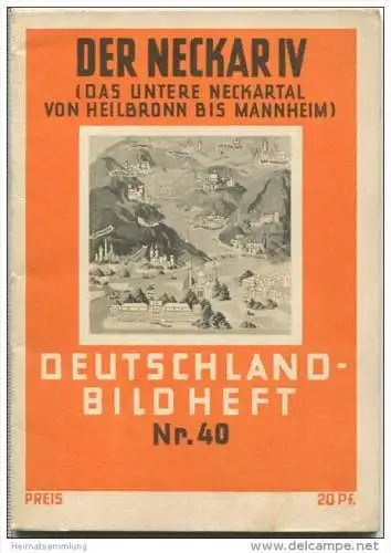 Nr.40 Deutschland-Bildheft - Der Neckar IV - von Heilbronn bis Mannheim