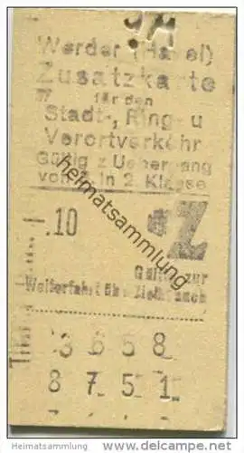 Deutschland - Berlin - Werder -.10 - Zusatzkarte für den Stadt- Ring und Vorortverkehr - Gültig zum Übergang von 3.