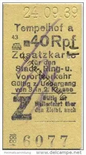 Deutschland - Berlin - Tempelhof 1939 40Rpf. - Zusatzkarte für den Stadt- Ring und Vorortverkehr - Gültig zum Überga