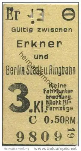 Deutschland - Berlin - Erkner und Berliner Stadt- und Ringbahn - S-Bahn Fahrkarte - 3. Klasse 0,50RM