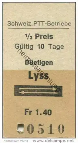 Schweiz - Schweizerische PTT-Betriebe - Büetigen Lyss und zurück - 1/2 Preis - Fahrkarte Fr. 1.40