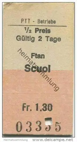 Schweiz - Schweizerische PTT-Betriebe - Ftan Scuol - PTT-Betriebe - 1978 Fahrkarte Fr. 1.30