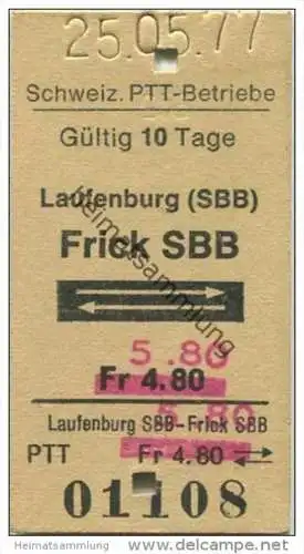 Schweiz - Schweizerische PTT-Betriebe - Laufenburg (SBB) Frick SBB und zurück -1977 Fahrkarte Fr. 4.80