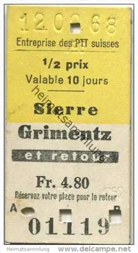 Schweiz - Schweizerische PTT-Betriebe - Entreprise des PTT suisses - Sierre Grimentz - Fahrkarte 1968