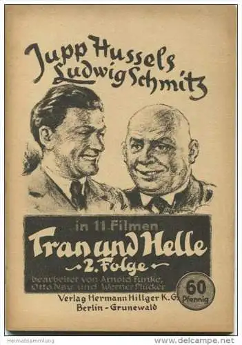 Jupp Hussels Ludwig Schmitz - Tran und Helle in 11 Filmen 2. Folge - Verlag Hermann Hillger KG Berlin-Grunewald - 72 Sei