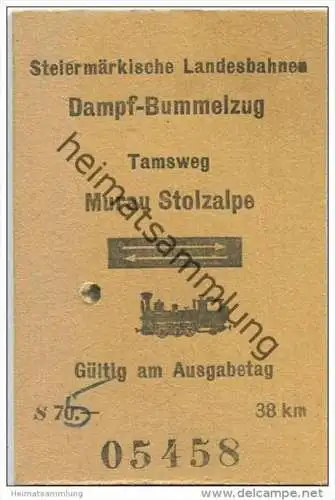 Österreich - Steiermärkische Landesbahnen StLB - Dampf-Bummelzug - Tamsweg Murau Stolzalpe - Fahrkarte S 75.- 1976