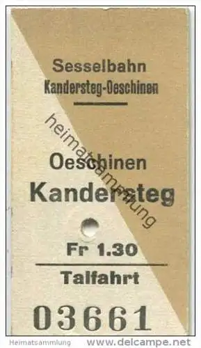 Schweiz - Oeschinen Kandersteg - Talfahrt - Sesselbahn - Fahrkarte Fr. 1.30