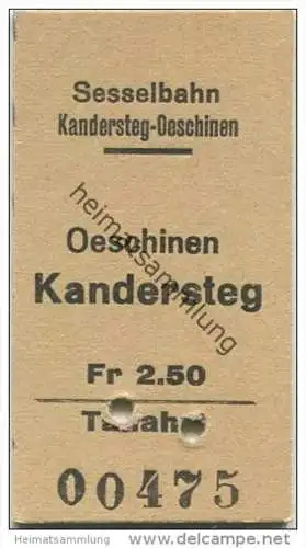 Schweiz - Oeschinen Kandersteg - Talfahrt - Sesselbahn - Fahrkarte Fr. 2.50