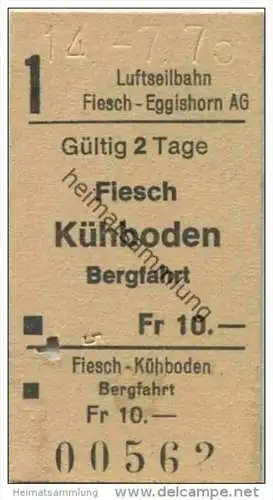 Schweiz - Fiesch Kühboden - Bergfahrt - Luftseilbahn 1975 Fahrkarte Fr. 10.-