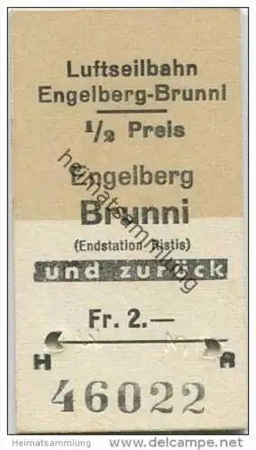 Schweiz - Engelberg Brunni - Endstation Ristis - und zurück - Luftseilbahn - 1/2 Preis Fahrkarte Fr. 2.-